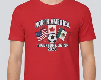 -shirt Coupe du monde 2026 | T-shirt une tasse des trois nations de l'Amérique du Nord | Maillot de fan de football Etats-Unis Canada Mexique | Cadeau de la FIFA pour le pays hôte