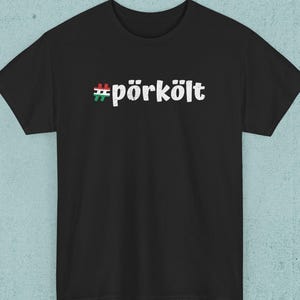 Porkolt Traditional Hungarian Foodie Shirt, Funny Hungary Cuisine Tee, Unisex Cotton T-shirt, Gift for Magyar Friend Family
