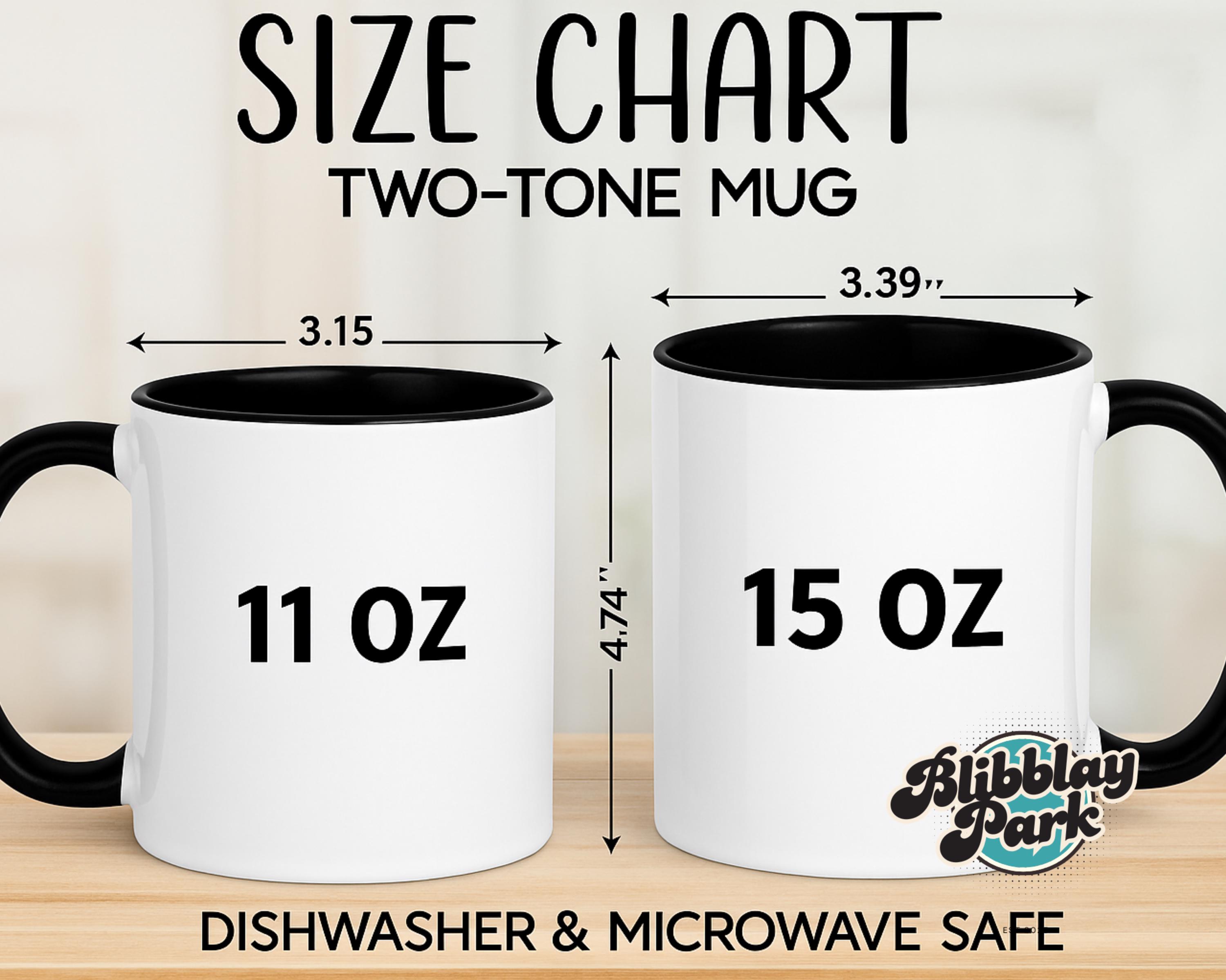 11oz and 15oz Ceramic Mug Size Chart, Two Tone Mug Sizing Guide, 11 Oz ...