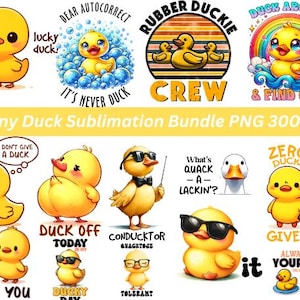 Funny Duck Sublimation Bundle PNG-300 DPI, Funny Duck Quotes Sublimation 20 PNG Clipart Bundle Happy Duck, Cute Duck with Sunglasses
