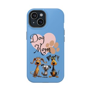 Dog Mom Light Blue iPhone 15/16 Magnetic Tough Cases