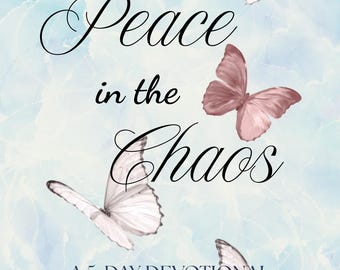 Peace in the Chaos – 5-Day Devotional | Printable Christian Journal | Encouragement for Overwhelmed Women | Instant Download