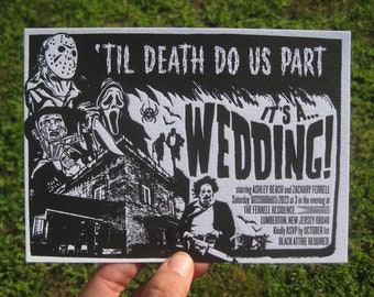May include: A black and white wedding invitation with a horror movie theme. The invitation features characters from horror movies such as Jason Voorhees, Freddy Krueger, and Michael Myers. The text on the invitation reads "'Til Death Do Us Part It's A... Wedding!" starring Ashley Beach and Zachary Ferrell, Saturday 2023 at 3 in the evening at The Ferrell Residence, Lumberton, New Jersey 08048. Kindly RSVP by October 1st. Black attire required.