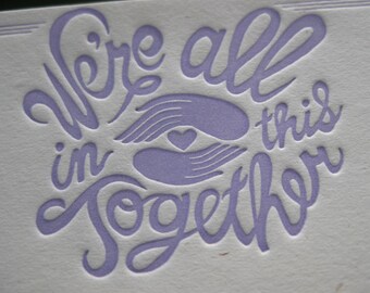 We're All in This Together Letterpress Stationery Set (100% of proceeds donated to NewEngland PPE)