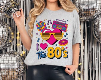 I Love the 80s PNG | Retro Birthday Shirt Design (Digital Download)