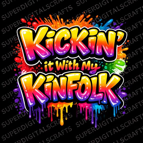 Kickin It With My Kinfolk png, Family Reunion 2026 T-Shirt, Reunion Png, Family Png, funny png, Design Download