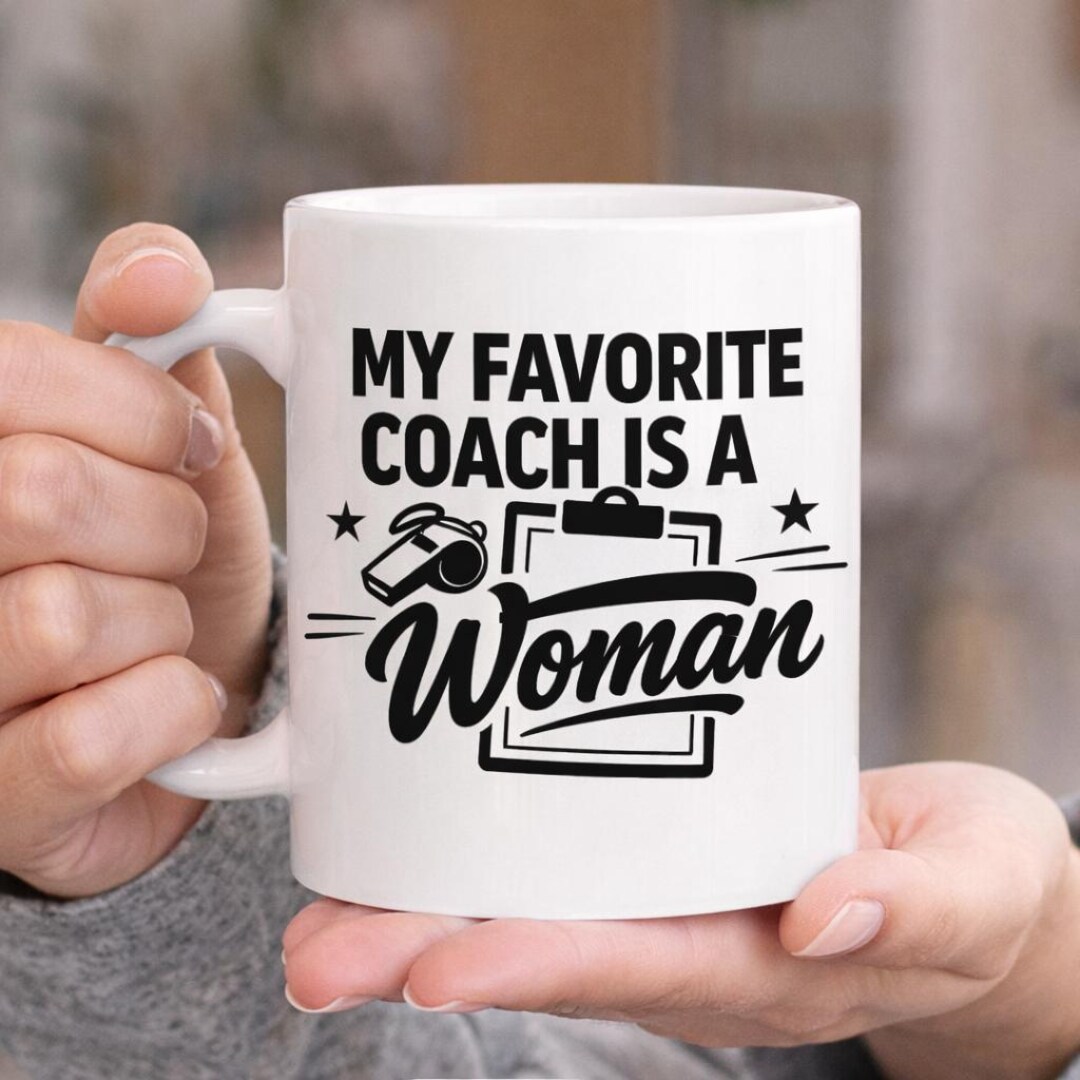 Favorite Coach My Favorite Coach is A Woman PNG, Feminist Sports Fan Basketball Quote ...