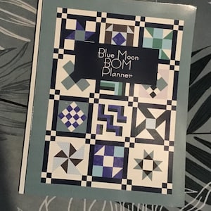 Blue Moon Block of the Month Quilt Planner Calendar, Quilter Organizer Journal, Quilt Pattern, BOM Pattern, Block the Month Quilt Pattern