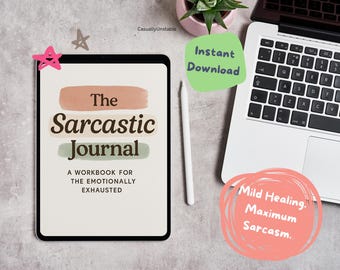 Funny Mental Health Guided Prompts – The Sarcastic Journal Workbook, Printable Recovery PDF