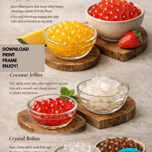 May include: An image showcasing various bubble tea toppings, including popping bobas in red and yellow, coconut jellies, and crystal bobas. The toppings are displayed in clear and ceramic bowls on wooden boards, with a strawberry and mango slice.