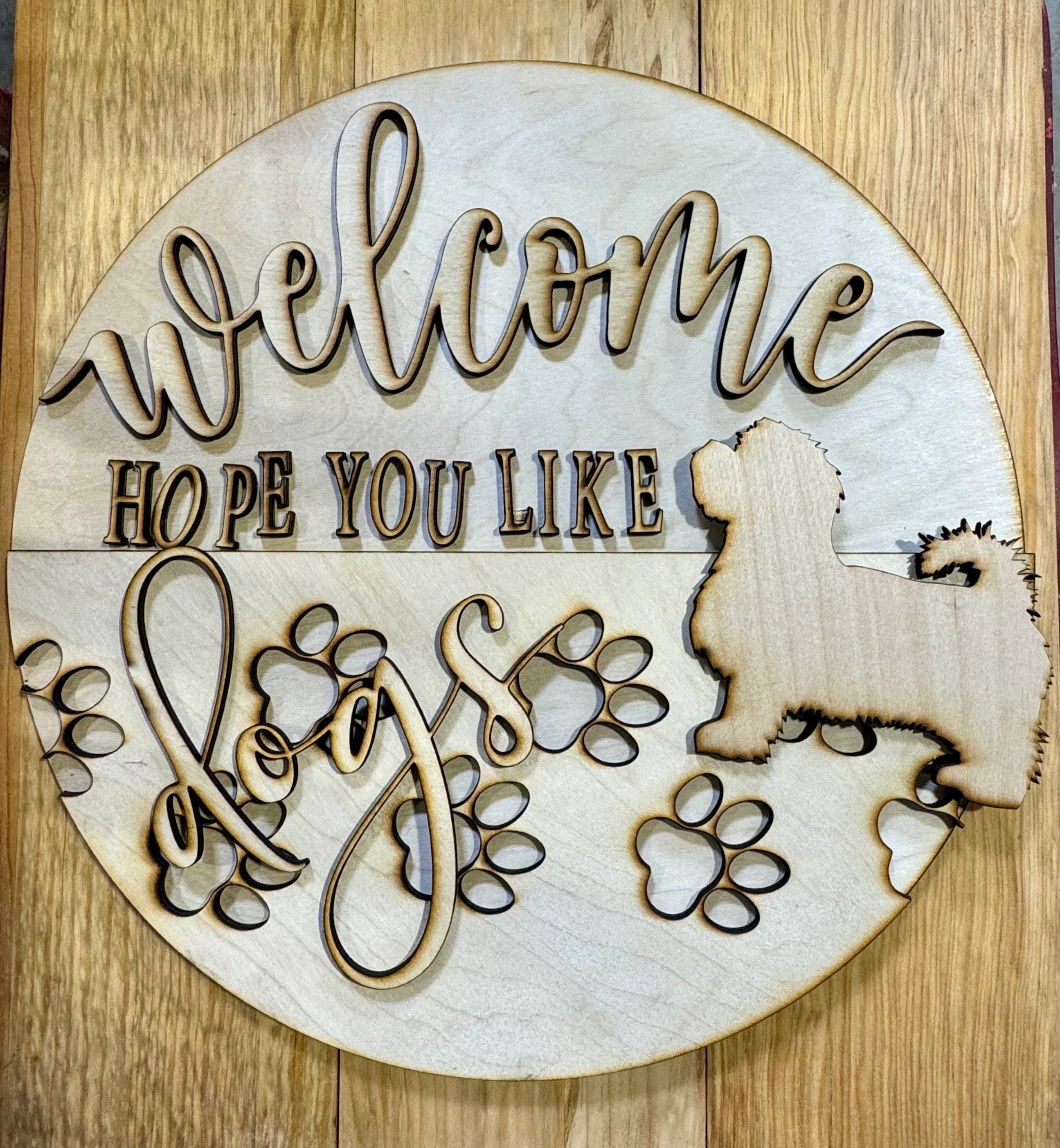 Welcome Hope You Like Dogs 15” Round Door Hanger. DIY Home Decor Kit ...