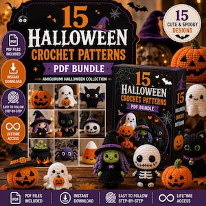 May include: A digital PDF bundle of 15 Halloween crochet patterns featuring amigurumi designs like pumpkins, ghosts, black cats, a witch, and a skeleton. The cover displays the text 15 HALLOWEEN CROCHET PATTERNS PDF BUNDLE.