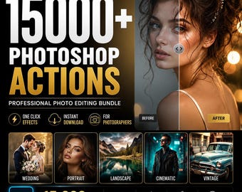 15000+ Photoshop Actions Bundle for Photographers Photo Editing Presets Portrait Wedding Lightroom Alternative