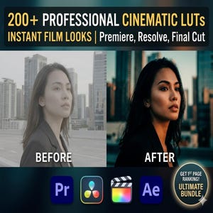 May include: Image showcasing a before-and-after comparison of a woman with cinematic color grading. Text reads "200+ PROFESSIONAL CINEMATIC LUTS" and "INSTANT FILM LOOKS". Software icons for Premiere, Resolve, and Final Cut are visible.