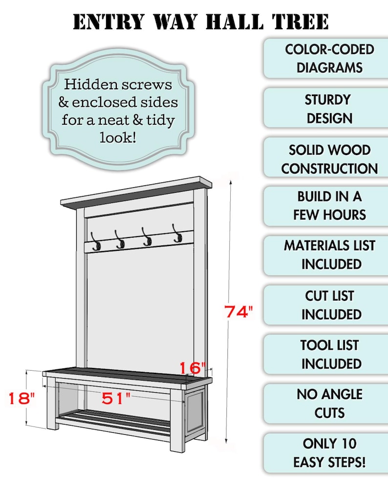 May include: A diagram of an entry way hall tree with dimensions. The hall tree includes a bench, hooks, and a top shelf. The dimensions are 74 inches high, 51 inches wide, and 16 inches deep. The bench is 18 inches high.