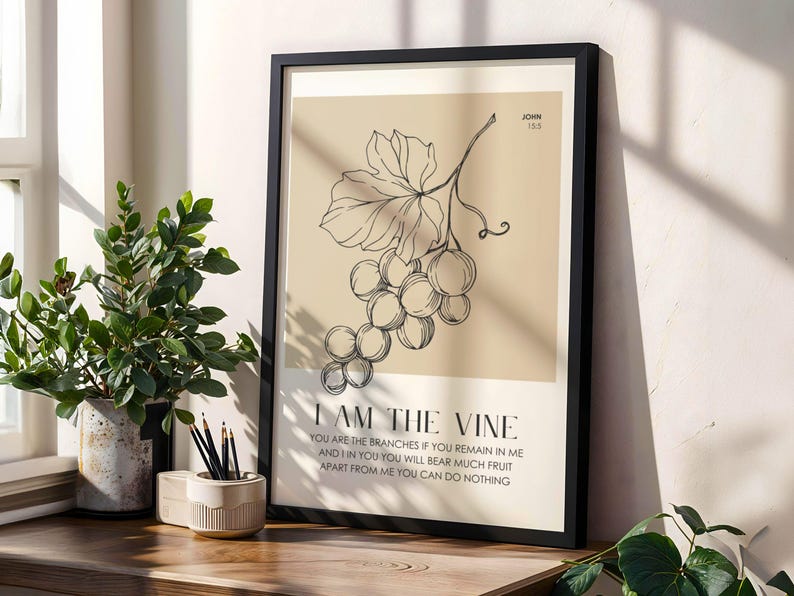 John 15:5 I Am the Vine Bible Verse Print Grape Vine Christian Wall Art ...