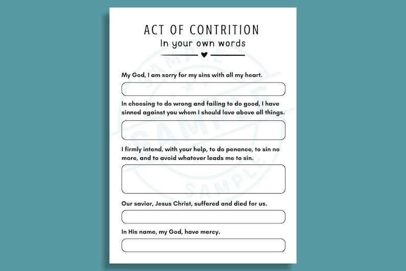 May include: A white printed sheet with the text "ACT OF CONTRITION" and prompts to write in your own words. The text includes phrases like "My God, I am sorry" and "In His name, my God, have mercy."