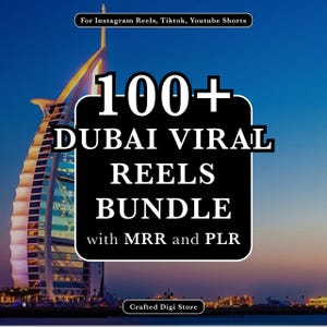 Pode incluir: Imagem promocional de um "Dubai Viral Reels Bundle" com o texto "100+" e as palavras "DUBAI VIRAL REELS BUNDLE with MRR and PLR". O fundo apresenta uma vista do hotel Burj Al Arab em Dubai.
