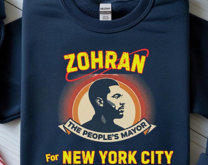 Zohran Mamdani Mayor Sweatshirt: NYC Political Awareness Shirt, Retro Election Campaign