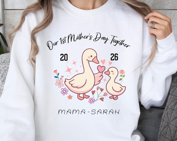 Our 1st Mothers Day Together Sweatshirt: Personalized Mama Shirt, Custom New Mom Hoodie