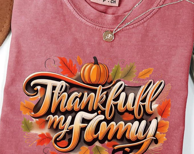 Thankful My Family Thanksgiving Shirt: Cozy Fall Pumpkin Turkey Sweatshirt