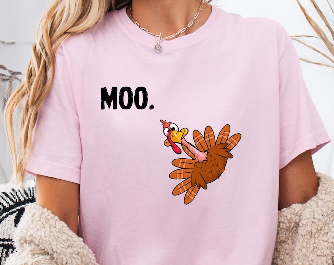 Funny Turkey Moo Shirt: Thanksgiving Family Cotton Crewneck