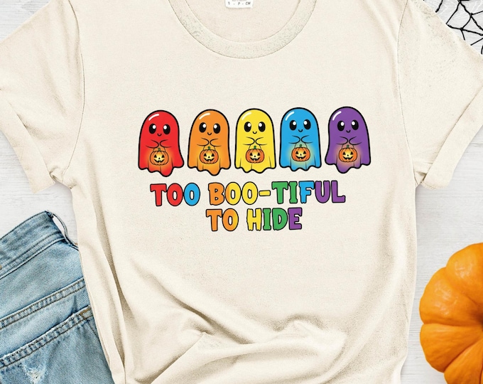 LGBT Spooky Season Shirt: Too Boo-tiful To Hide Halloween Cotton Tee