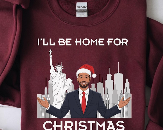 I'll Be Home for Zohran Christmas Shirt: New York City Mamdani Xmas Sweatshirt