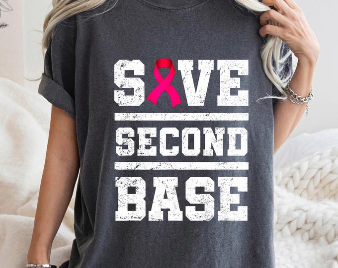 Save Second Base Breast Cancer Awareness Tee, Pink Ribbon Baseball Support Shirt Gift