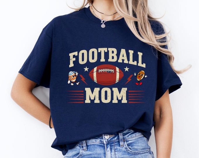 Football Mom Game Day Shirt: Football Sports Fan Sweatshirt