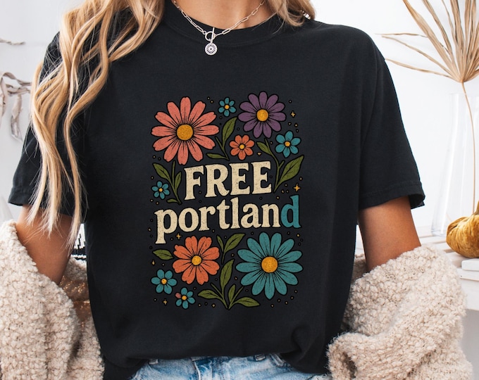 Retro Floral Free Portland Shirt: Portland Oregon Support Statement Tee