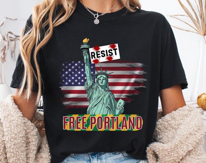 Resist Free Portland Political Shirt: Statue of Liberty Protest Statement Tee