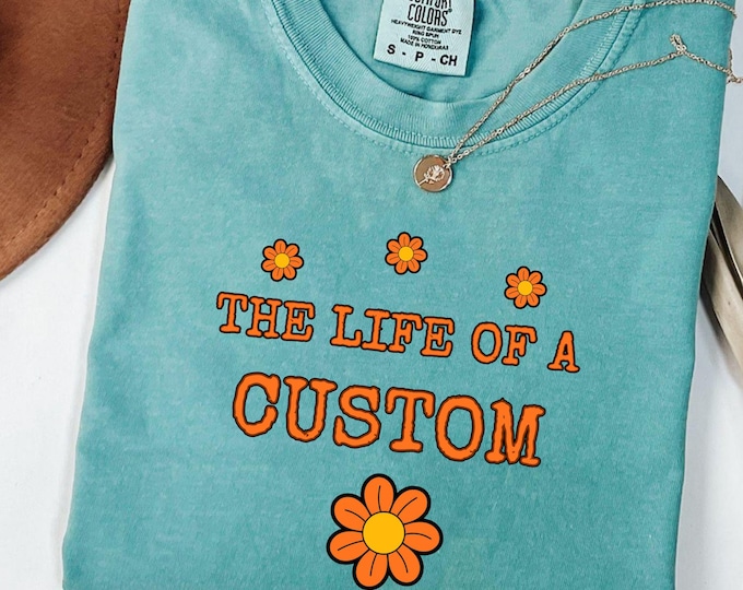 Personalized The Life Of A Shirt: Custom Name Retro Flower Tee, Vintage Floral T-shirt