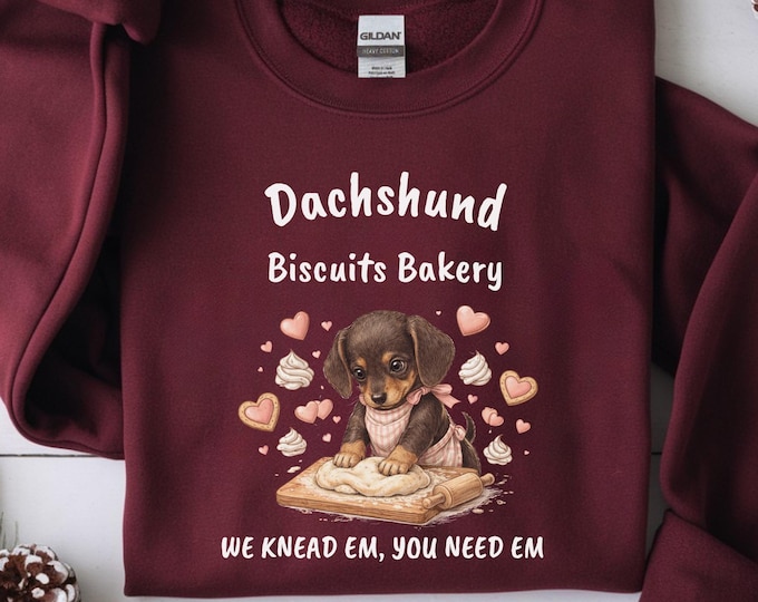 Dachshund Biscuits Bakery Valentines Shirt: Funny Dog Mom Baking Sweatshirt