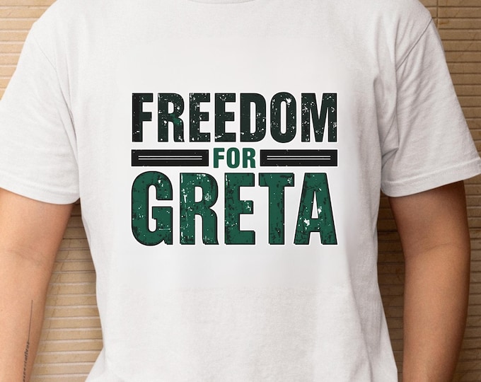 Freedom For Greta Thunberg Shirt: Climate Justice Activism Protest Tee