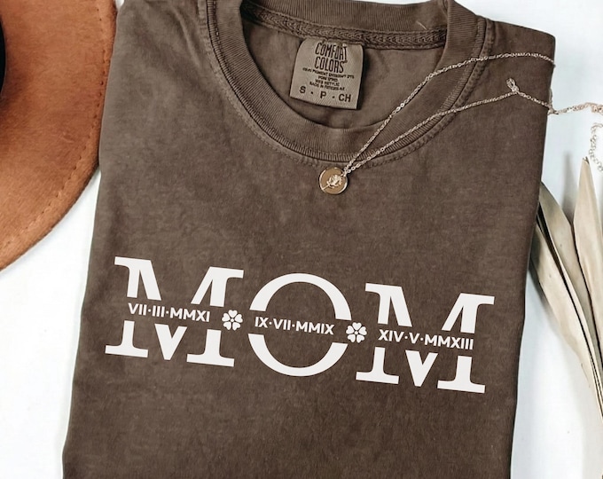 Custom Mom Roman Numeral Shirt: Personalized Mama Children Date Tee, Mother's Day Gift