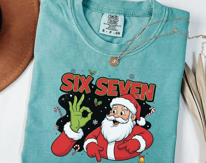 Funny Grinch Six Seven Christmas T-Shirt: Festive Holiday Meme Xmas Sweatshirt