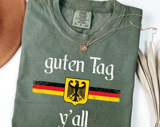 Guten Tag Y'all T-Shirt: Oktoberfest German American Pride Tee