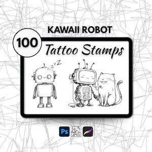 May include: Black and white illustration of three Kawaii characters: a robot, a robot with a TV screen, and a cat. The image is labeled "KAWAII ROBOT Tattoo Stamps" with the number "100" in a circle. Includes Photoshop and Procreate icons.