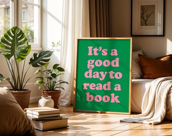 Reading Poster, Its a Good Day To Read a Book Wall Art, Reading Corner Decor, Reading Poster for Classroom, Bookish Print, Library Poster