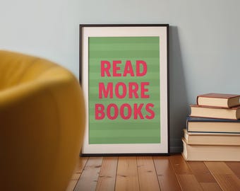 Read More Books, Book Poster, Digital Download Wall Art, Reading Poster, Bookish Print, Classroom Decoration, Wall Decor, Book Club Poster