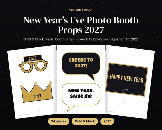New Years Eve Photo Booth Props 2027, Printable NYE Party Signs & Speech Bubbles, Gold and Black New Year Party Decor