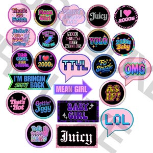 May include: A collection of colorful, retro-themed stickers and speech bubbles with phrases like "That's So Fetch," "Mean Girl," and "Juicy." The designs feature various fonts and colors, evoking a Y2K aesthetic.