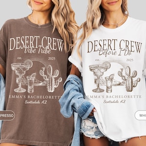 Desert Crew Before I Do Bachelorette Shirt, Custom Location Bachelorette Shirts,  Arizona Bachelorette Shirt, Sedona Bachelorette Shirt