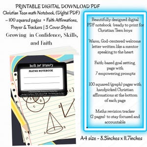 May include: A digital PDF notebook for Christian teens. The notebook includes 100 squared pages, faith affirmations, prayer trackers, and three cover styles. The notebook is designed to help teens grow in confidence, skills, and faith. The notebook measures 8.3 inches x 11.7 inches.