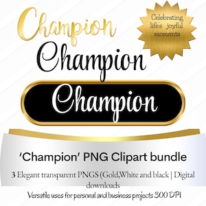 Champion Word PNG | élégant or, noir et blanc des cliparts texte cursif | Téléchargement numérique transparent pour les célébrations et les travaux manuels