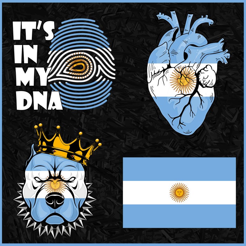 May include: A graphic design featuring four images with an Argentinian theme. Includes a fingerprint, a heart, a dog wearing a crown, and the Argentinian flag. The text "IT'S IN MY DNA" is also present.