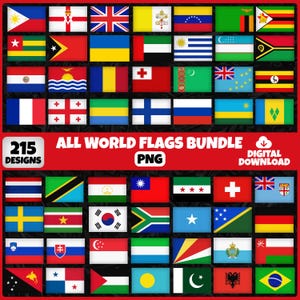 May include: A collection of various world flags arranged in rows. The image includes flags from different countries, with a red banner at the bottom that reads "ALL WORLD FLAGS BUNDLE PNG DIGITAL DOWNLOAD" and "215 DESIGNS".