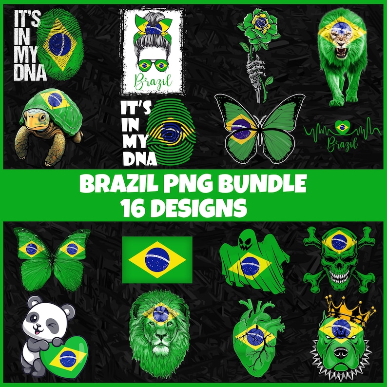 Puede incluir: Un conjunto de 16 dise&ntilde;os PNG con tem&aacute;tica de Brasil. Los dise&ntilde;os incluyen una tortuga, una mariposa, un le&oacute;n, un panda, una calavera y un coraz&oacute;n, todos incorporando la bandera brasile&ntilde;a. El texto incluye "It's in my DNA" y "Brazil".