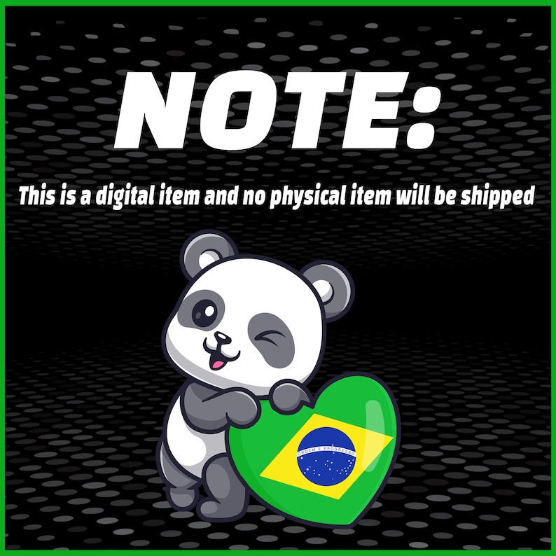 Puede incluir: Un panda de dibujos animados gui&ntilde;ando un ojo y sosteniendo un coraz&oacute;n verde con la bandera brasile&ntilde;a. La imagen incluye el texto "NOTA: Este es un art&iacute;culo digital y no se enviar&aacute; ning&uacute;n art&iacute;culo f&iacute;sico" sobre un fondo negro.